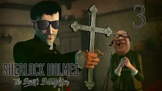 Sherlock Holmes - 3: Stuff Happened WHOA