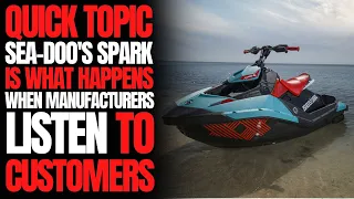 The Sea-Doo Spark is What Happens When The OE's Listen to Customers: WCJ Quick Topic