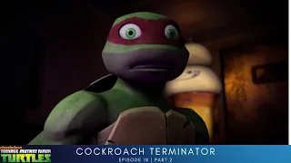 Teenage Mutant Ninja Turtles S1 | Episode 18 Part-2 | Cockroach Terminator