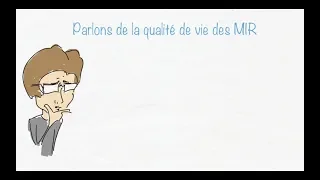 Qualité de Vie et MIR