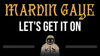 Marvin Gaye • Let's Get It On (CC) 🎤 [Karaoke] [Instrumental Lyrics]