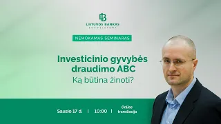 Investicinio gyvybės draudimo ABC: Ką būtina žinoti?