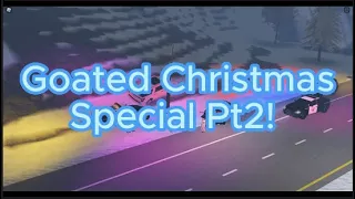 Goated Christmas Special Pt 2!! 🎄