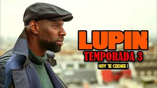 LUPIN Temporada 3 : Resumen