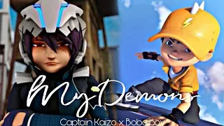 Boboiboy x Captain Kaizo [AMV] My Demons