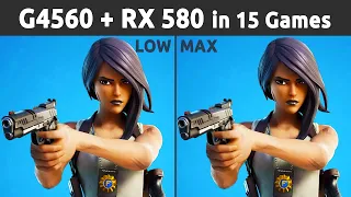 Pentium G4560 RX 580 Test in 15 Games