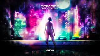 Dopamine - No Future (Official Audio)