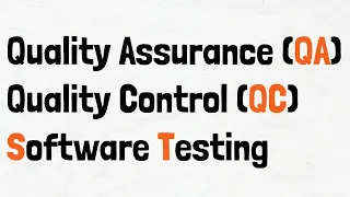What is the difference between QA(Quality Assurance), QC(Quality Control), and Testing?