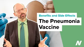 Benefits and Side Effects of the Pneumonia Vaccine