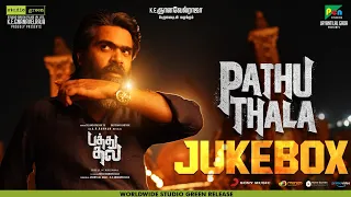 Pathu Thala - Jukebox | Silambarasan TR | A. R Rahman | Gautham Karthik | Obeli.N.Krishna