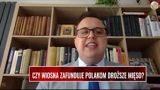 CZY WIOSNA ZAFUNDUJE NAM DROŻSZE MIĘSO? Podgórski: Mięso byłoby droższe o 1 mld zł rocznie