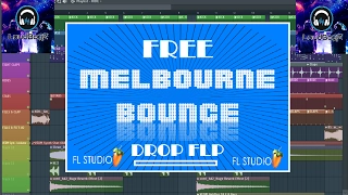 Free Melbourne Bounce Drop (FL STUDIO Tutorial) + FLP Download (2017) (LoudBoyZ)