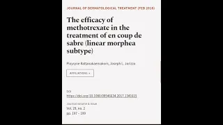The efficacy of methotrexate in the treatment of en coup de sabre (linear morphea sub... | RTCL.TV
