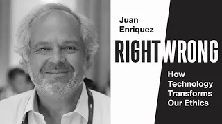 Right/Wrong: How Technology Transforms Our Ethics | Juan Enriquez | TEDxJohannesburg Book Club