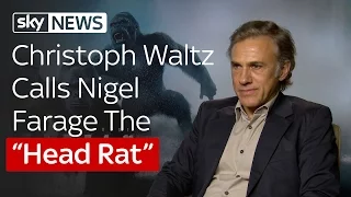 Christoph Waltz Calls Nigel Farage The "Head Rat"