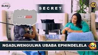 SIKHIPHA IZIMFIHLO | Ngadlwengulwa ubaba ephindelela ngaze ngakhulelwa | S1 -EP89