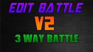 BO2 Edit Battle V2 My edit(Read Desc.)