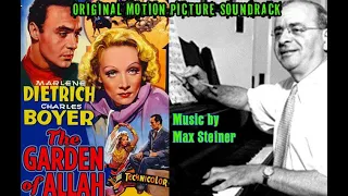 Max Steiner - The Garden Of Allah (1936) original soundtrack