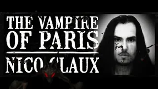 Nico Claux the Vampire of Paris