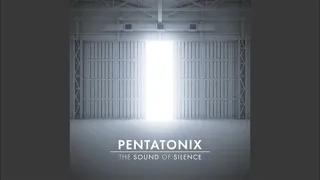 The Sound of Silence - Pentatonix (Audio 8D)