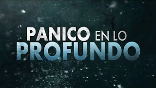 Panico en lo Profundo - Trailer