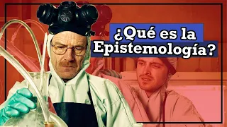 ¿Qué es la EPISTEMOLOGÍA? - Filosofía de la Ciencia