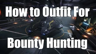 Elite: Dangerous - How to Outfit for Bounty Hunting