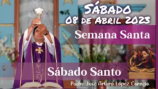 ✅ MISA DE HOY sábado 08 de Abril 2023 - Padre Arturo Cornejo