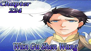 Wan Gu Shen Wang Chapter 224 Bahasa Indonesia