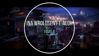 Ina Wroldsen ft. Alok - Favela (Tradução)