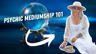 Uncover the Hidden Secrets of Psychic Mediumship 101 (Perfect for Beginners)