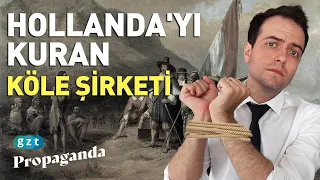 Hollanda: Köle şirketi tarafından kurulan ülke