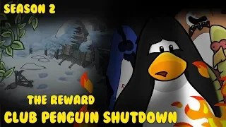 Club Penguin Shutdown S2: Episode 4 - The Reward