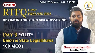 🔴RTFQ Day 3 Polity with Swaminathan sir | Revision Through 500 Ques | UPSC Prelims 2024