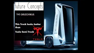 This looks better than the Tesla Semi truck [Future Concepts]