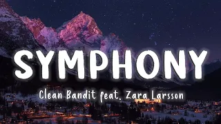 Symphony - Clean Bandit (feat. Zara Larsson) [Lyrics/Vietsub]