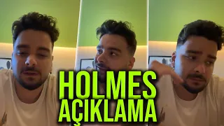 HOLMES AÇIKLAMASI ÜZERİNE