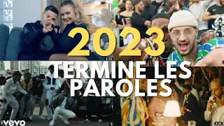 TERMINE LES PAROLES - POP URBAINE FRANÇAISES 2023