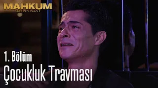 Barış'ın çocukluk travması - Mahkum 1. Bölüm