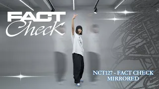 NCT 127 - 'Fact Check (불가사의; 不可思議)' | Dance Cover (Mirrored)