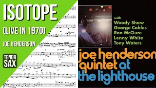 Joe Henderson on "Isotope" (Live at The Lighthouse) - Solo Transcription for Tenor Saxophone