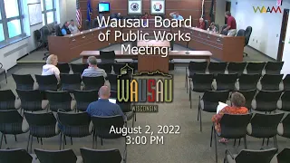 Wausau Water Works Commission Meeting - 8/2/22