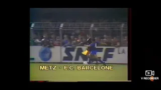 Metz-Barcelone match aller/retour Coupe des Coupes 1984