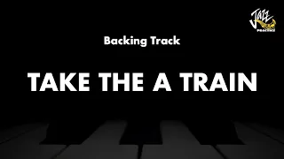 Take The A Train - Jazz Standard Practice #backingtrack