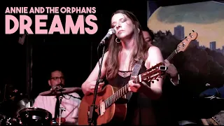 Annie and the Orphans - Dreams (Fleetwood Mac), The Gallery Cabaret 4/27/24