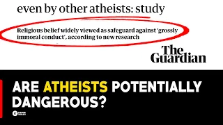Are Atheists Potentially Dangerous?