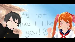 It`S Not Like I Like You!!(MMD|YANDERE)ORIGINAL MOTION