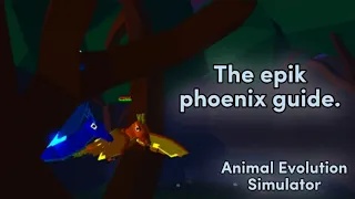 Everything abt the Phoenixes!-reupload (Animal Evolution Simulator Roblox)