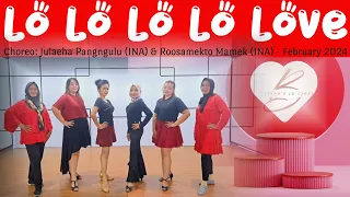 Lo Lo Lo Lo Love - LINE DANCE - Choreo:Julaeha Pangngulu & Roosamekto Mamek (all INA)- February 2024