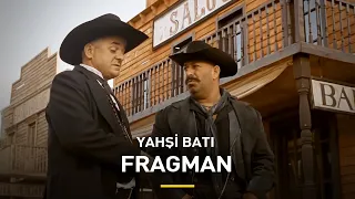 Yahşi Batı | Fragman